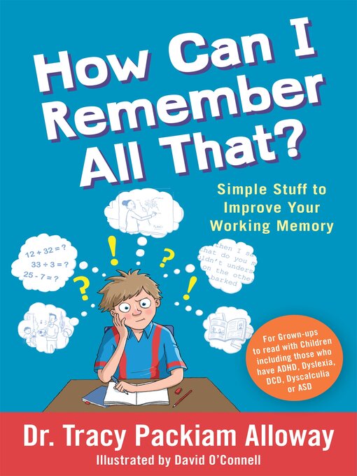 Title details for How Can I Remember All That? by Tracy Packiam Alloway - Available